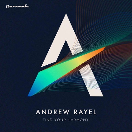 Andrew Rayel – Find Your Harmony