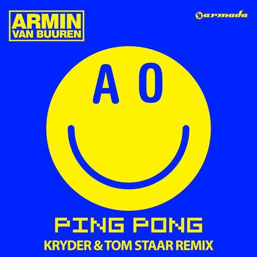 Armin van Buuren – Ping Pong (Kryder & Tom Staar Remix)