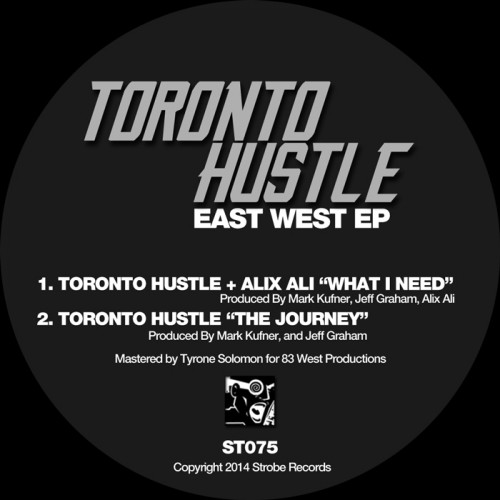 Toronto Hustle – East West EP