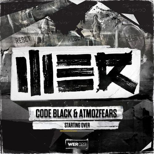 Code Black & Atmozfears – Starting Over
