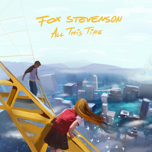 Fox Stevenson – All This Time