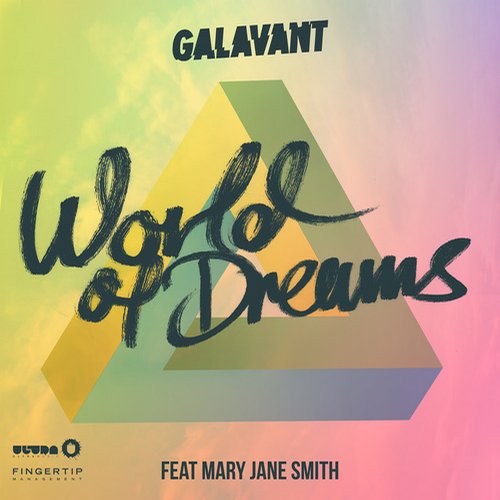 Galavant feat. Mary Jane Smith – World of Dreams