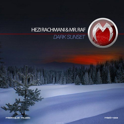 Hezi Rachmani & Mr.Raf – Dark Sunset