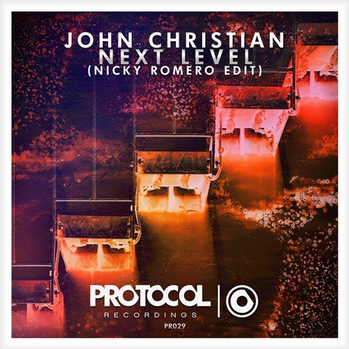 John Christian – Next Level (Nicky Romero Edit)