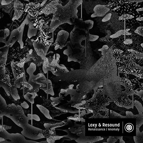Loxy & Resound – Anomaly / Renaissance