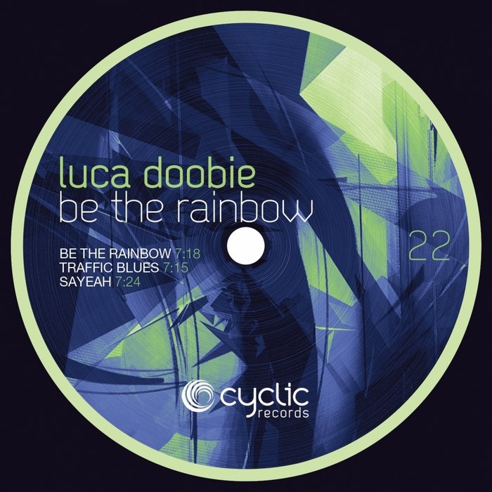 Luca Doobie – Be The Rainbow