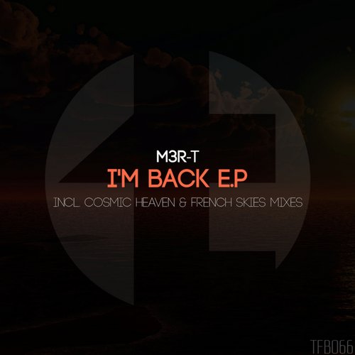 M3R-T – I’m Back EP