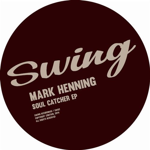 Mark Henning – Soul Catcher EP