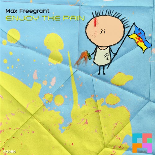 Max Freegrant – Enjoy The Pain