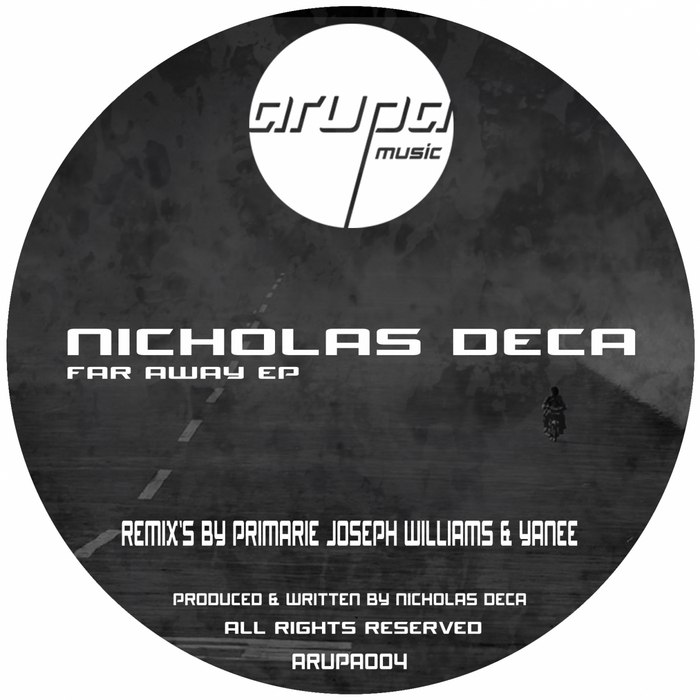 Nicholas Deca – Far Away EP