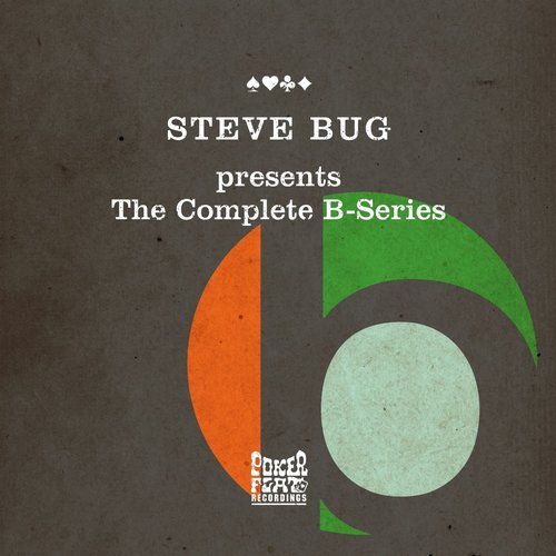 Steve Bug – The Complete B-Series