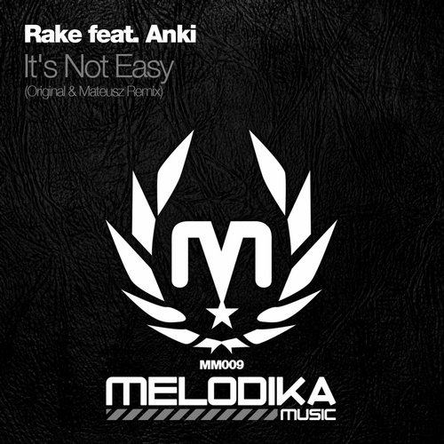 Rake Feat. Anki – It’s Not Easy