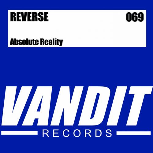 Reverse – Absolute Reality