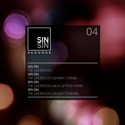 Sin Sin – The Undisputed