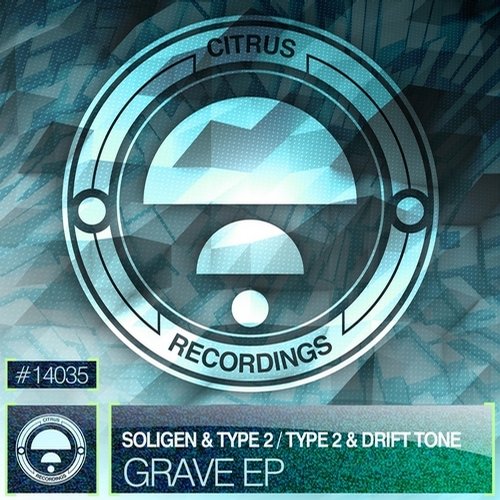 Soligen, Type-2, Drift Tone – Grave EP