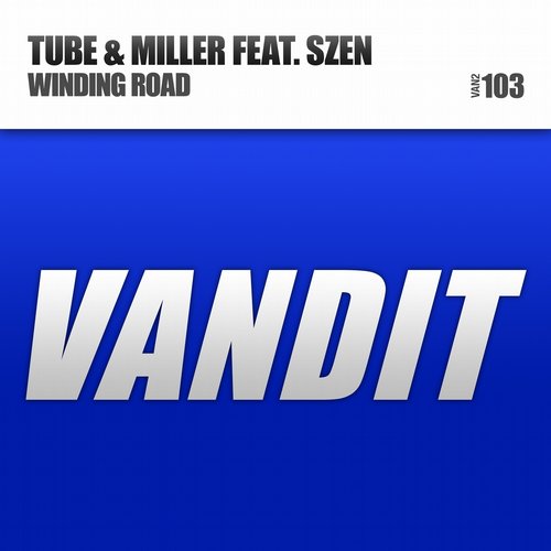 Tube & Miller feat. Szen – Winding Road