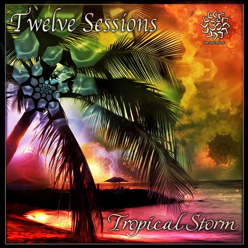 Twelve Sessions – Tropical Storm EP