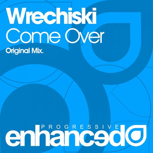 Wrechiski – Come Over