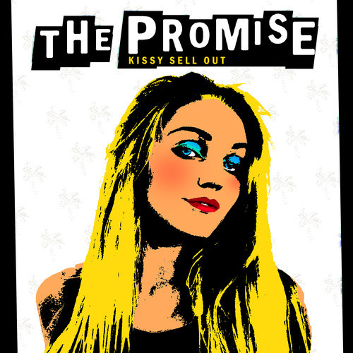 Kissy Sell Out – The Promise