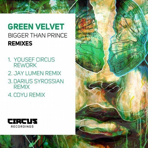 Green Velvet – Bigger Than Prince (Remixes)