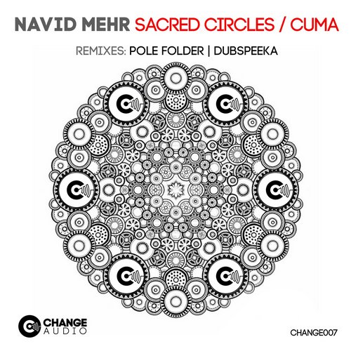 Navid Mehr – Sacred Circles – Cuma (Incl. Pole Folder  and  Dubspeeka Remixes)