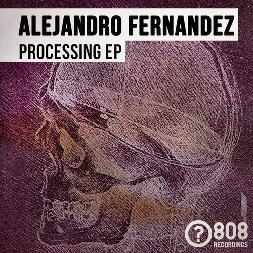 Alejandro Fernandez – Processing