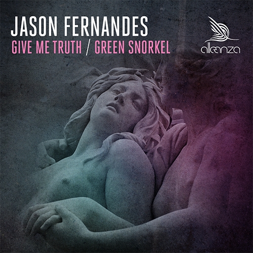 Jason Fernandes – Give Me Truth / Green Snorkel