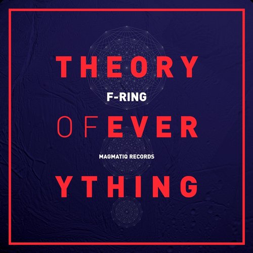 F-Ring – Theory Of Everything