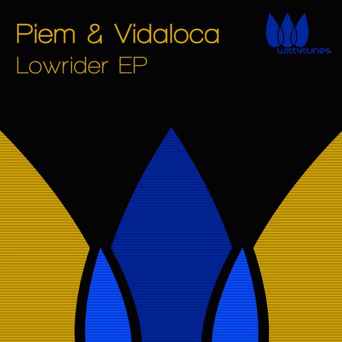 Vidaloca, Piem – Lowrider EP