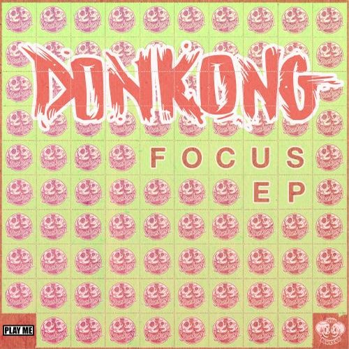 Donkong – Focus EP