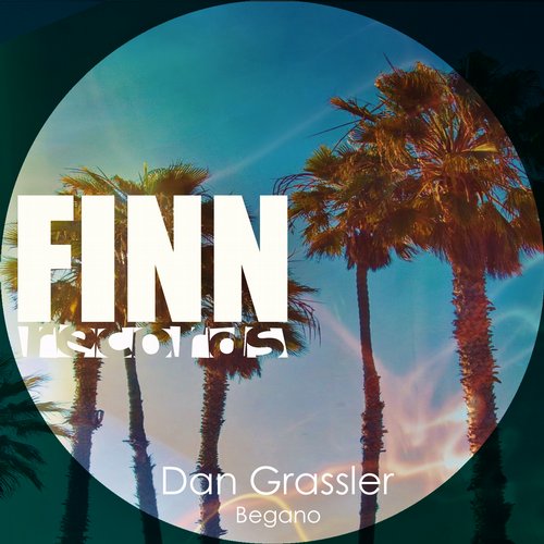 Dan Grassler – Begano