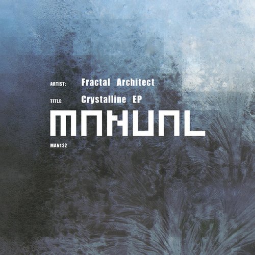 Fractal Architect – Crystalline EP