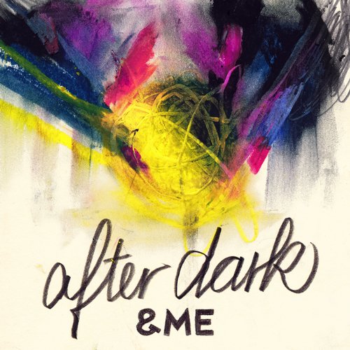 &ME – After Dark EP