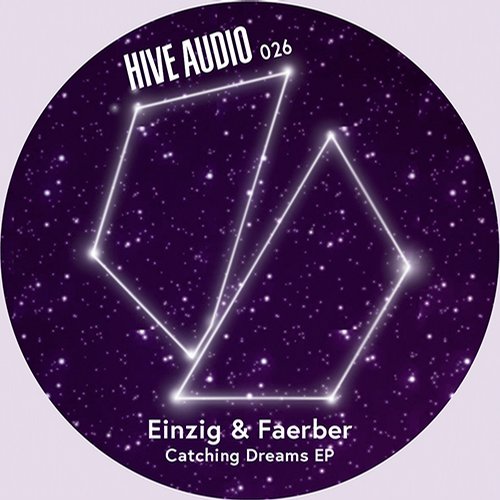 Einzig & Faerber – Catching Dreams EP