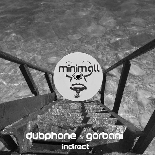Dubphone, Gorbani – Indirect