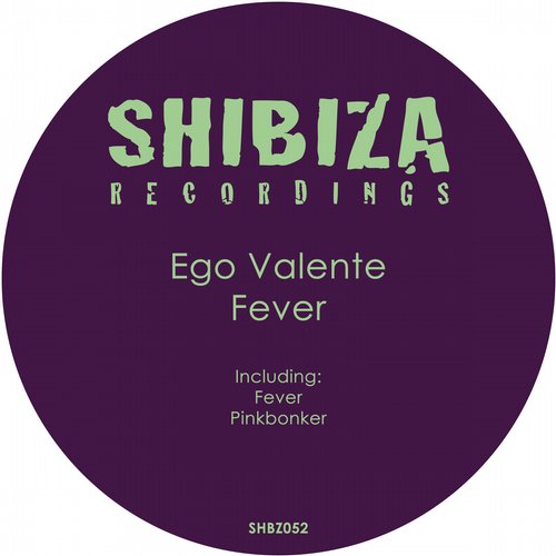 Ego Valente – Fever