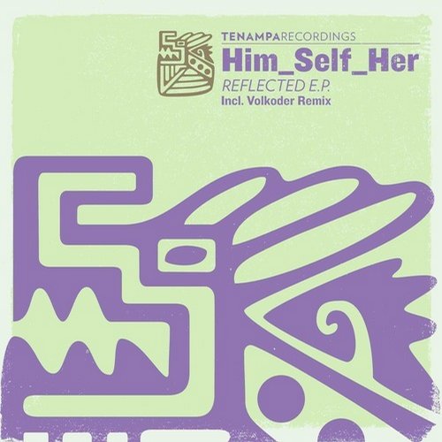 Him_Self_Her – Reflected EP