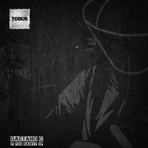 Gaetano C – If You Sanity