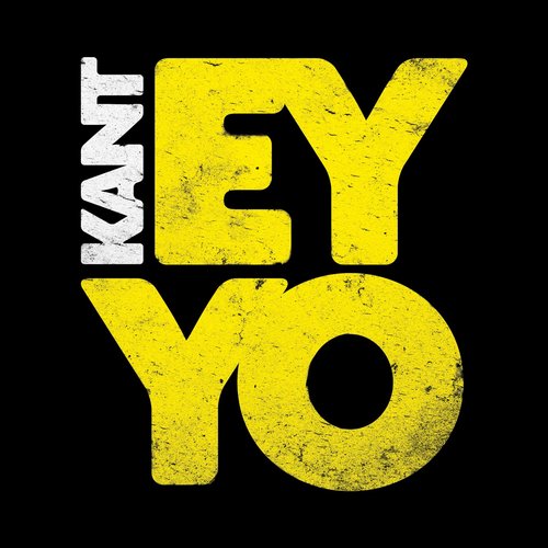 KANT – Ey Yo