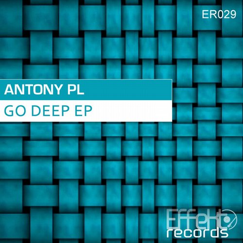 Antony Pl – Go Deep