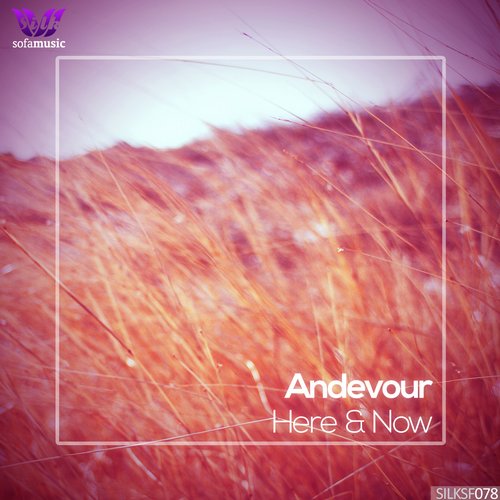 Andevour – Here & Now
