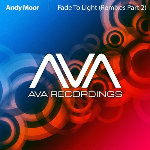 Andy Moor – Fade To Light – Remixes – Part 2