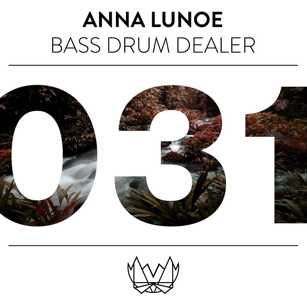 Anna Lunoe – Bass Drum Dealer (B.D.D) EP