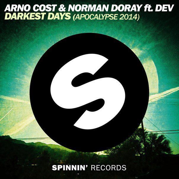 Arno Cost & Norman Doray & Dev – Apocalypse 2014