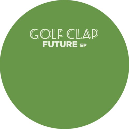 Golf Clap – Future