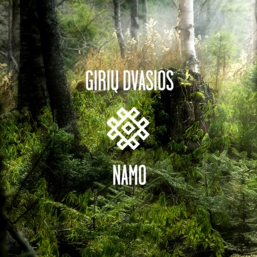 Giriu Dvasios – Namo