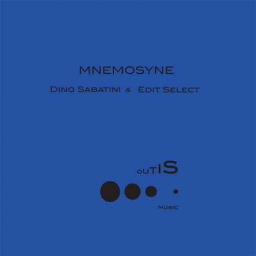 Dino Sabatini & Edit Select – Mnemosyne