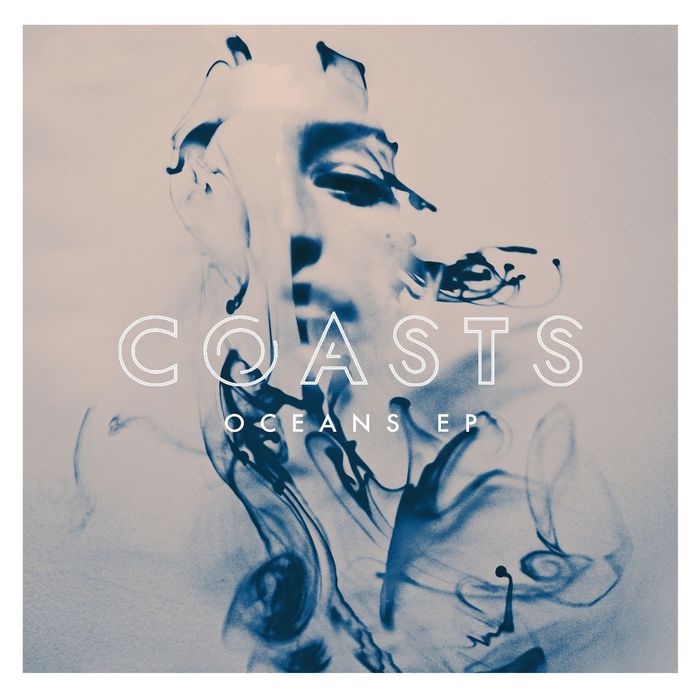 Coasts – Oceans EP