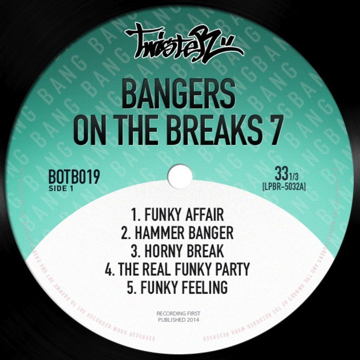 DJ Twister & Vinyl Cat – Bangers On The Breaks Vol 7
