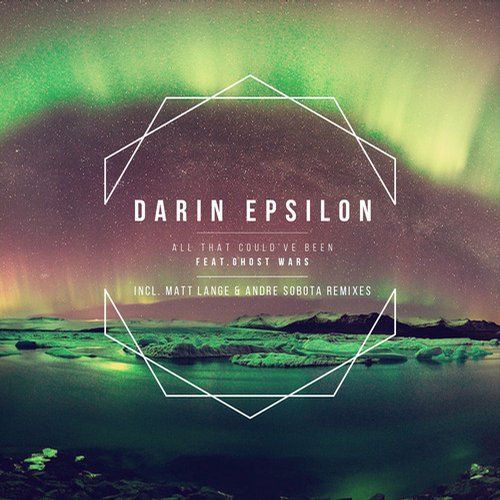 Darin Epsilon feat. Ghost WARS – All That Could’ve Been